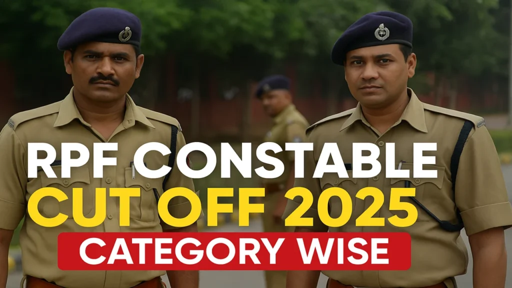 RPF Constable Cut Off 2025